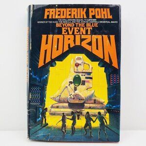Beyond Blue Event Horizon Frederik Pohl Vintage 1980 BCE Sci-Fi Hardcover Book